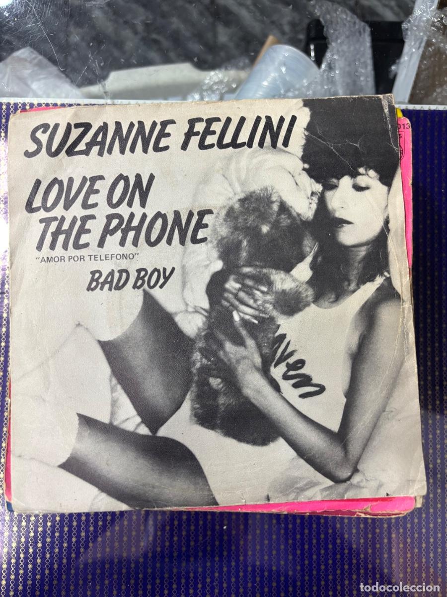 Discos de vinilo: SUZANNE FELLINI - Love On The Phone / Bad Boy