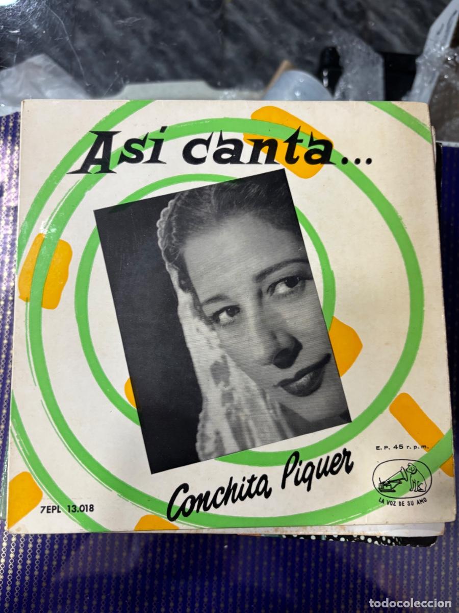 Discos de vinilo: ASI CANTA CONCHITA PIQUER (OJOS VERDES - LA LIRIO - RONDALLA DE CELOS - COPLAS...