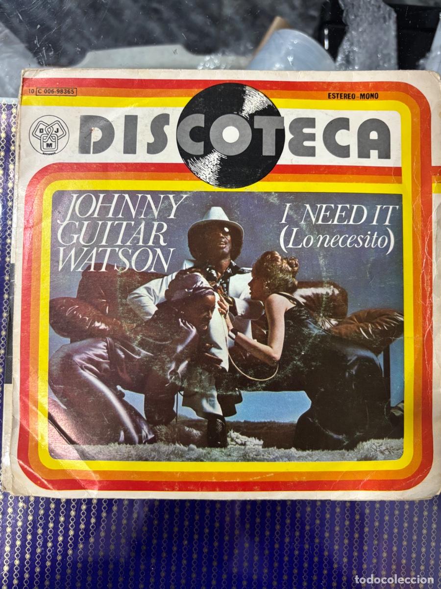 Discos de vinilo: JOHNNY GUITAR WATSON I NEEDIT (Lonecesito) - Foto 1