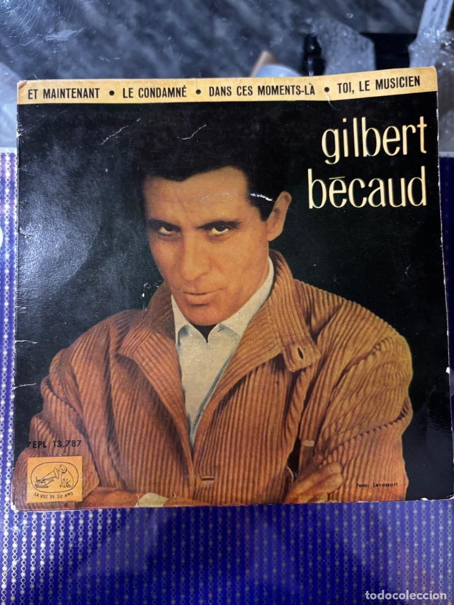 Discos de vinilo: GILBERT B&Eacute;CAUD - ET MAINTENANT / LE CONDAMN&Eacute;. - Foto 1