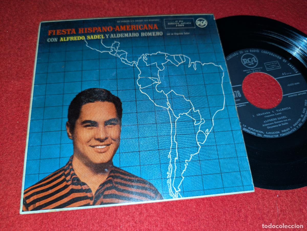 Discos de vinilo: ALFREDO SADEL & ALDEMARO ROMERO Fiesta hispano americana. No te importe saber/Granada +2 EP 195? SPA