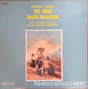 Vinyl records: Suit Iberia / Danzas Fantasticas - Albeniz - Turina Dir. Ataulfo Argenta