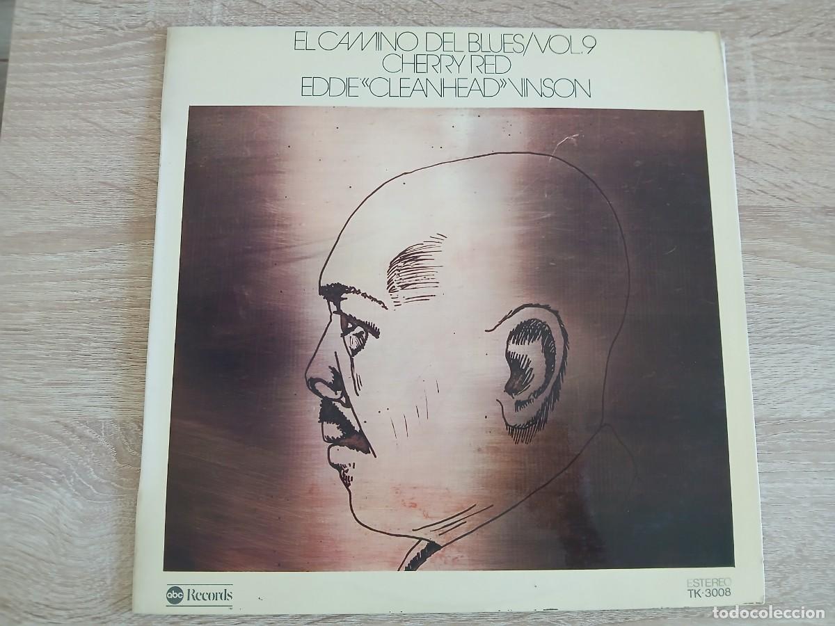 Discos de vinilo: EL CAMINO DEL BLUES VOL 9 - EDDIE CLEANHEAD VINSON - CHERRY RED - ABC RECORDS