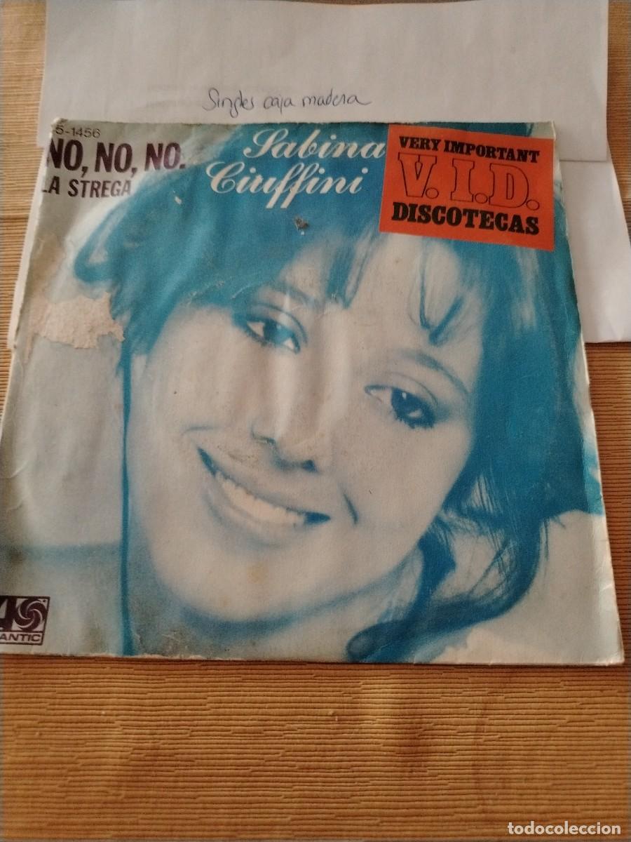 Discos de vinilo: Single vinilo sabina ciuffini no, no, no la strega