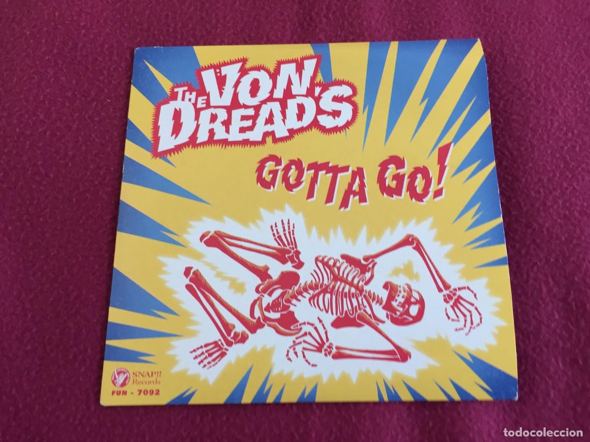 Discos de vinilo: THE VON DREAD'S -- GOTTA GO -- PUNK ROCK DE VALENCIA - 2024 CON POSTER