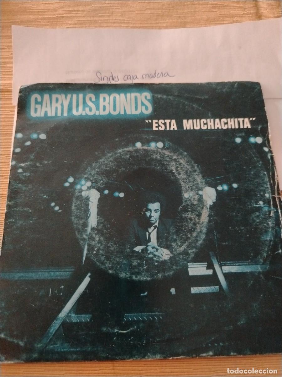 Discos de vinilo: Single vinilo Gary us bonds Esta muchachita