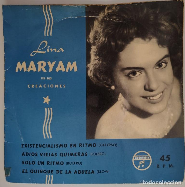 Discos de vinilo: Lina Maryam. Existencialismo en ritmo/ Adios viejas quimeras/ Solo un ritmo/ El quinque de la abuela