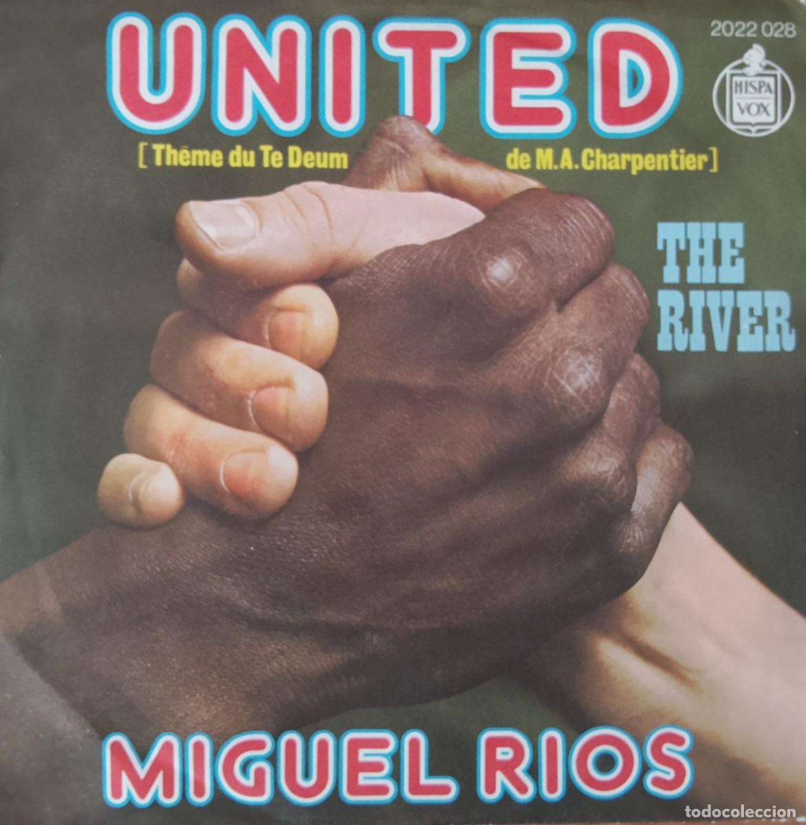 Discos de vinilo: Miguel R&iacute;os. United / The river. Vinilo single.