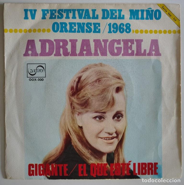 Discos de vinilo: Adriangela. Gigante/ El que est&eacute; libre. Zafiro. IV festival del Mi&ntilde;o. Orense 1968 single promocional