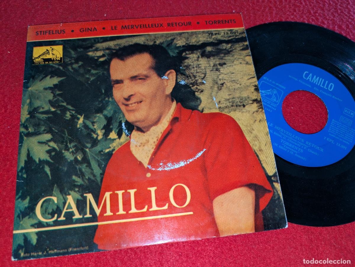 Discos de vinilo: CAMILLO Stifelius/Gina/Torrents/Le merveilleux retour EP 7'' 1963 ESPA&Ntilde;A SPAIN