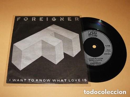 Discos de vinilo: FOREIGNER - I WANT TO KNOW WHAT LOVE IS - SINGLE - 1984 - BALADA N&ordm;1 EN USA