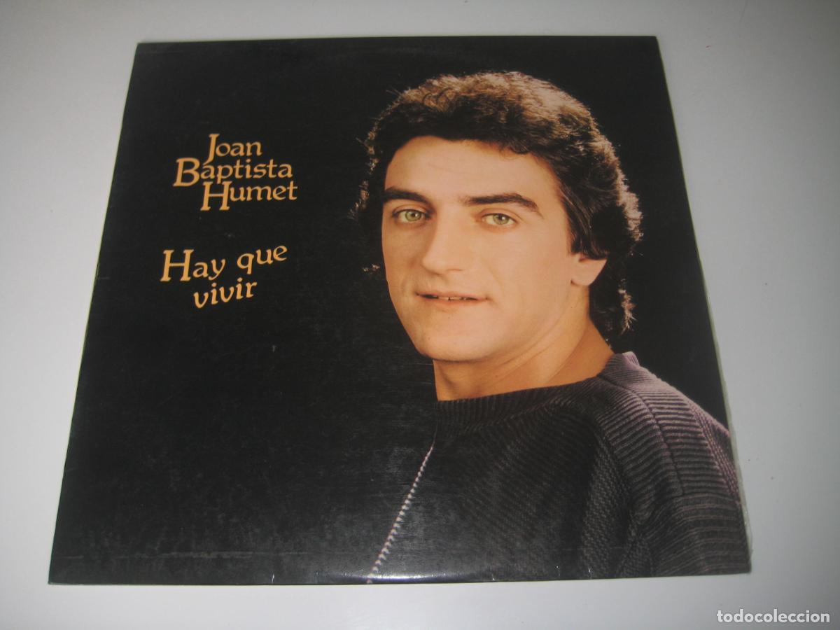 Discos de vinilo: Joan Baptista Humet - Hay que vivir LP