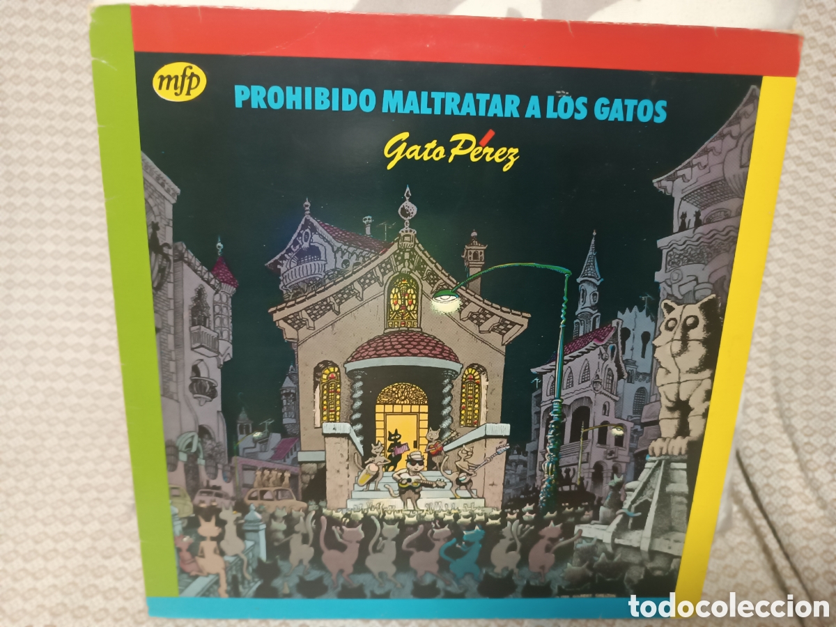 Discos de vinilo: Gato P&eacute;rez Prohibido maltratar a los gatos