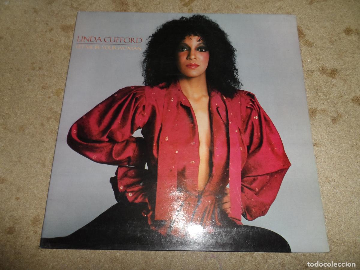 Discos de vinilo: LINDA CLIFFORD - LET ME BE YOUR WOMAN (SPAIN 1979)
