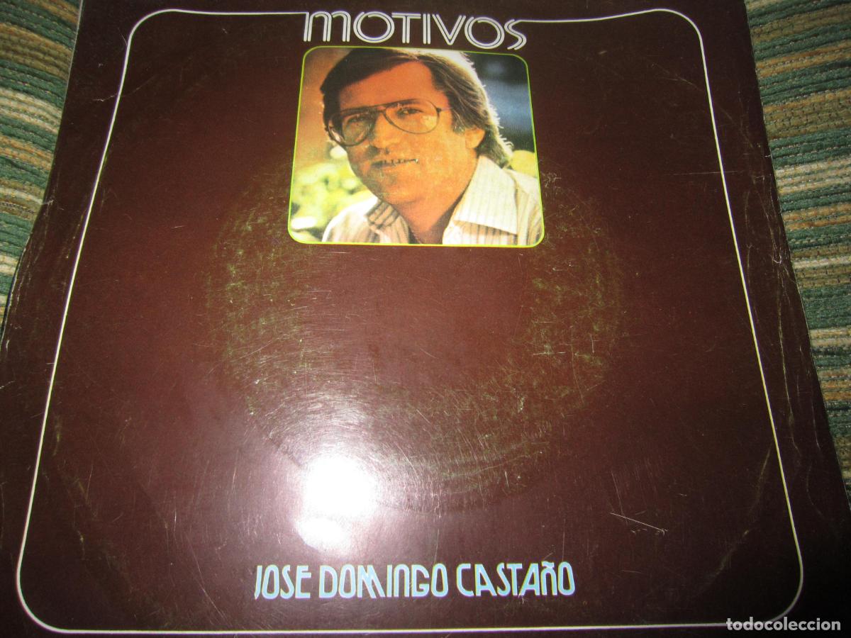 Discos de vinilo: JOSE DOMINGO CASTA&Ntilde;O - MOTIVOS SINGLE - ORIGINLA ESPA&Ntilde;OL - MELODY RECORDS 1978 - ESTEREO -