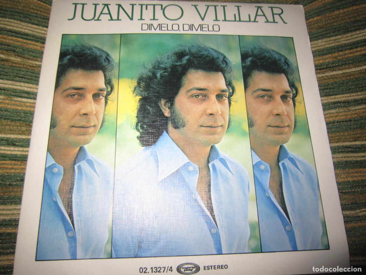 Discos de vinilo: JUANITO VILLAR - DIMELO, DIMELO SINGLE - ORIGINAL ESPA&Ntilde;OL - MOVIEPLAY RECORDS 1978 - MUY NUEVO (5)