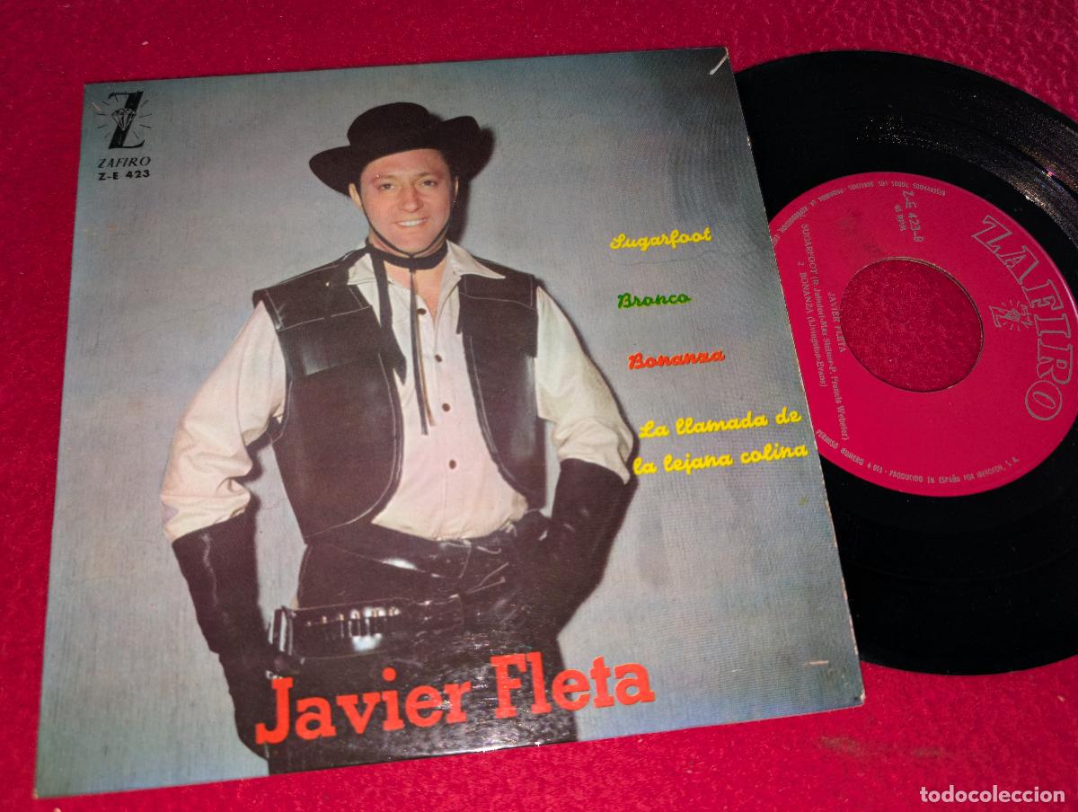 Discos de vinilo: JAVIER FLETA Sugarfoot/Bonanza/Bronco/La llamada de la lejana colina EP 7'' 1963 Zafiro