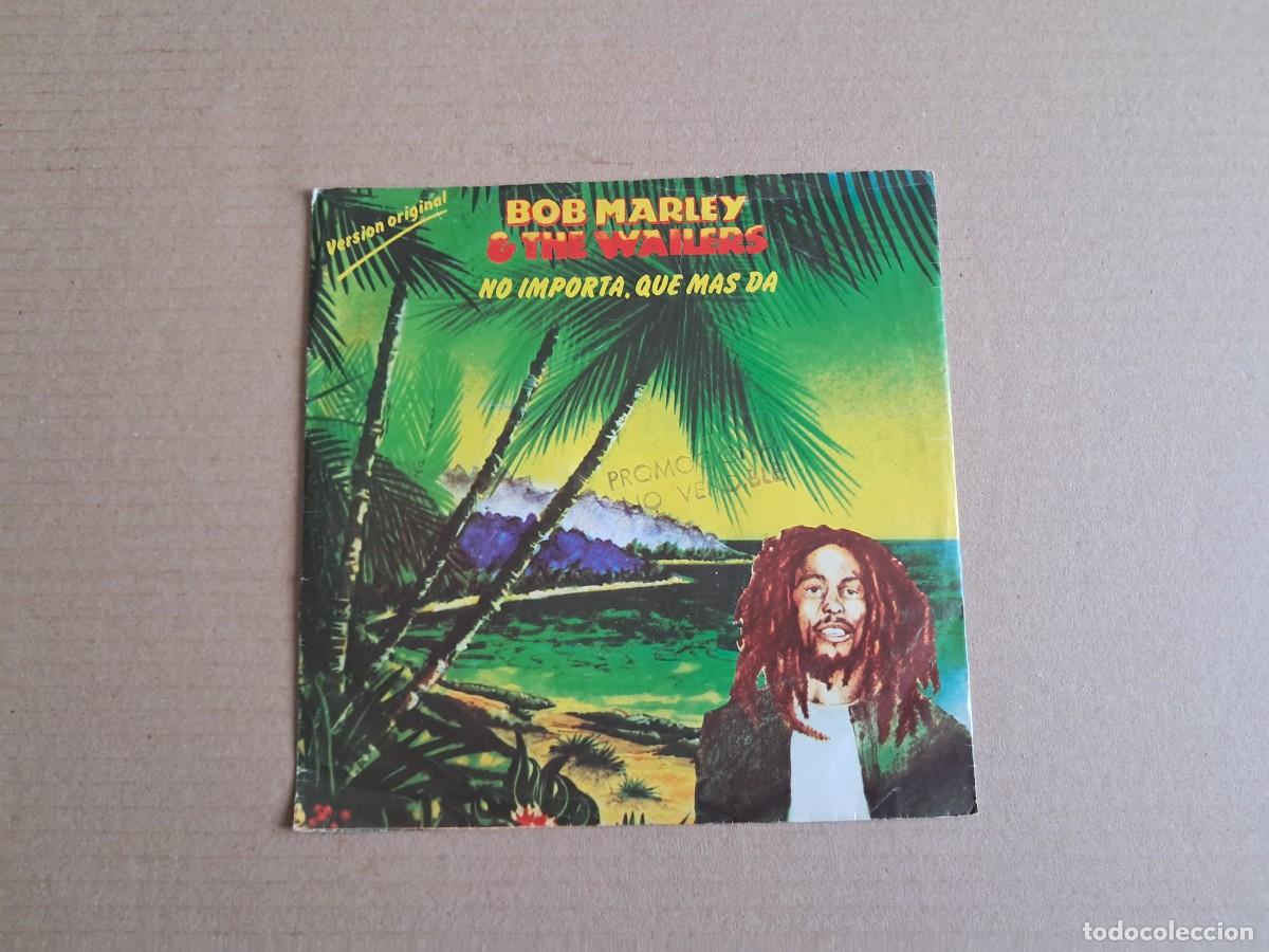 Discos de vinilo: BOB MARLEY & THE WAILERS - NO MIPORTA QUE MAS DA SINGLE 1980 EDICION ESPA&Ntilde;OLA
