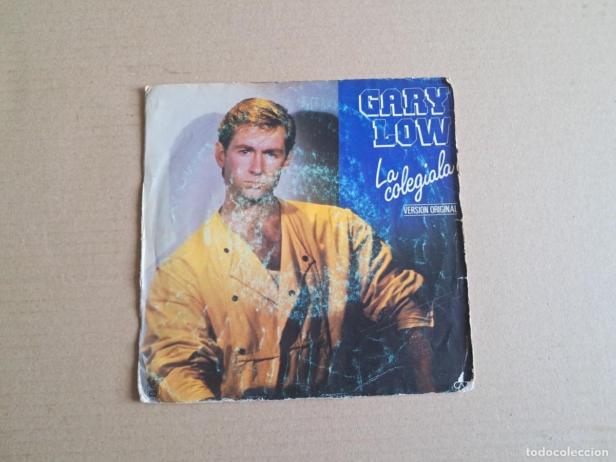 Discos de vinilo: GARY LOW - LA COLEGIALA SINGLE 1984 EDICION ESPA&Ntilde;OLA