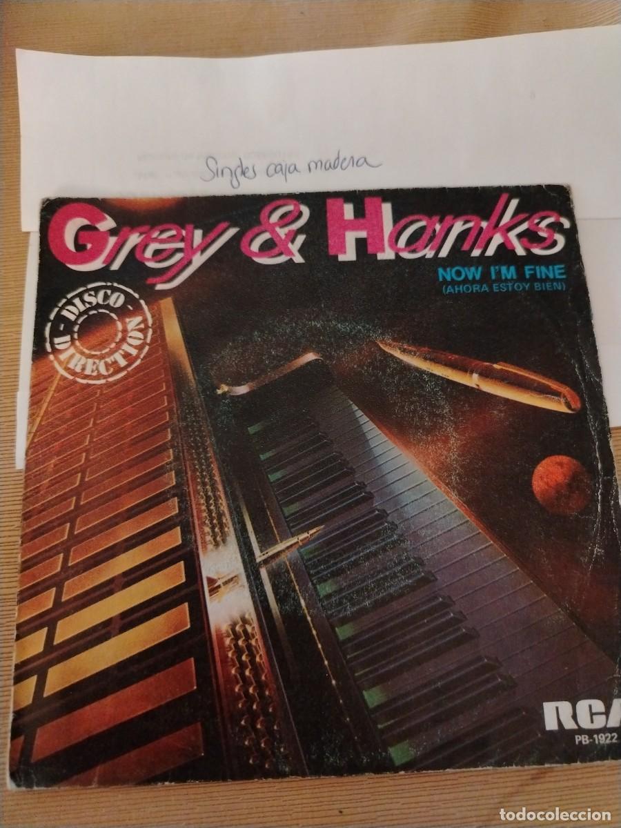 Discos de vinilo: Single vinilo Grey and hanks now I'm fine Ahora Estoy bien