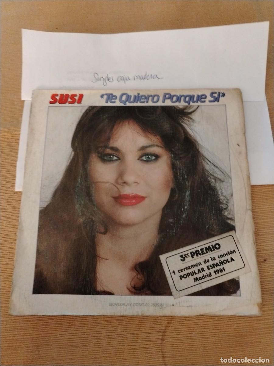 Vinyl records: Single vinilo susi te quiero porque si