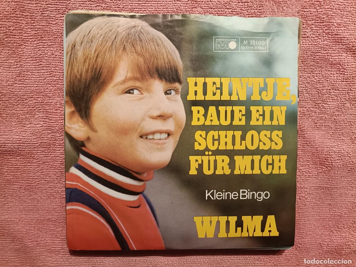 Discos de vinilo: Heintje, Baue Ein Schloss F&uuml;r Mic - Wilma - Single sello Metronome 1968 (Europeo)