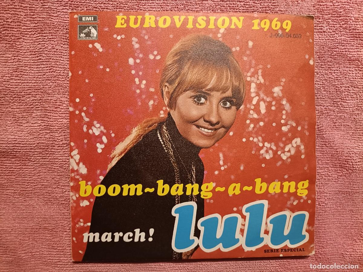 Discos de vinilo: Lulu - Eurovisi&oacute;n 1969; Boom Bang A Bang / March! - Single sello La voz de su amo 1969