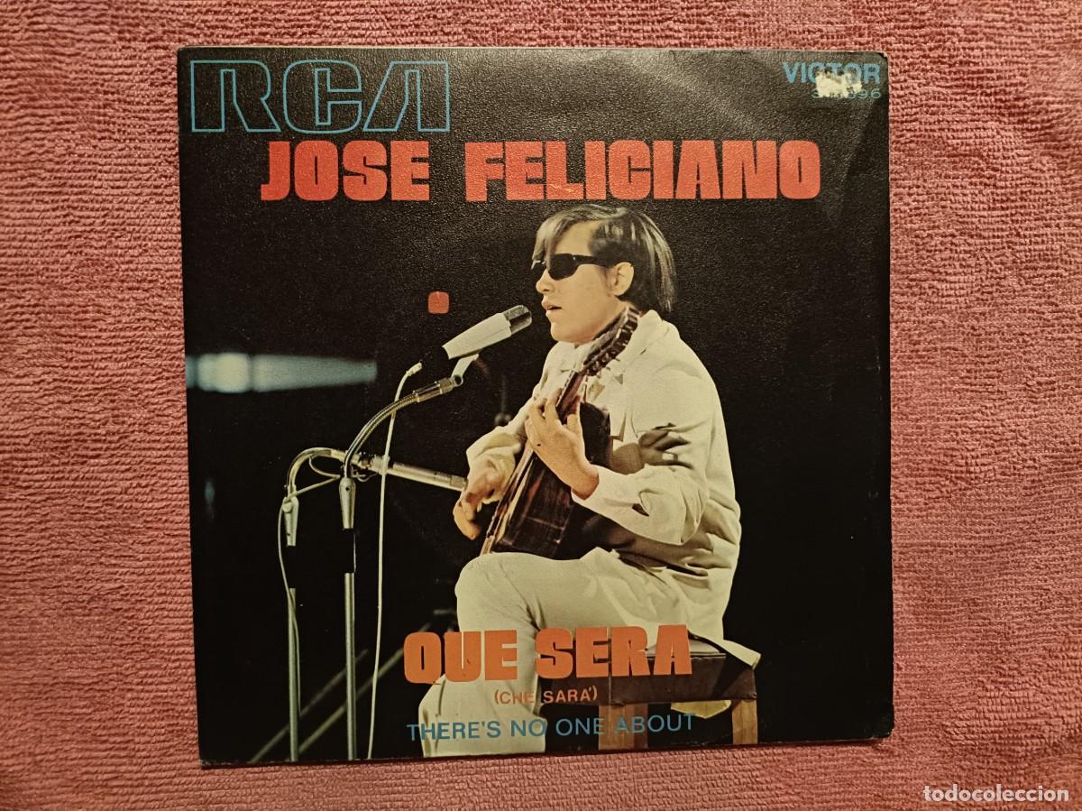 Discos de vinilo: Jos&eacute; Feliciano - Que ser&aacute; / There&acute;s no one about - Single sello RCA 1971