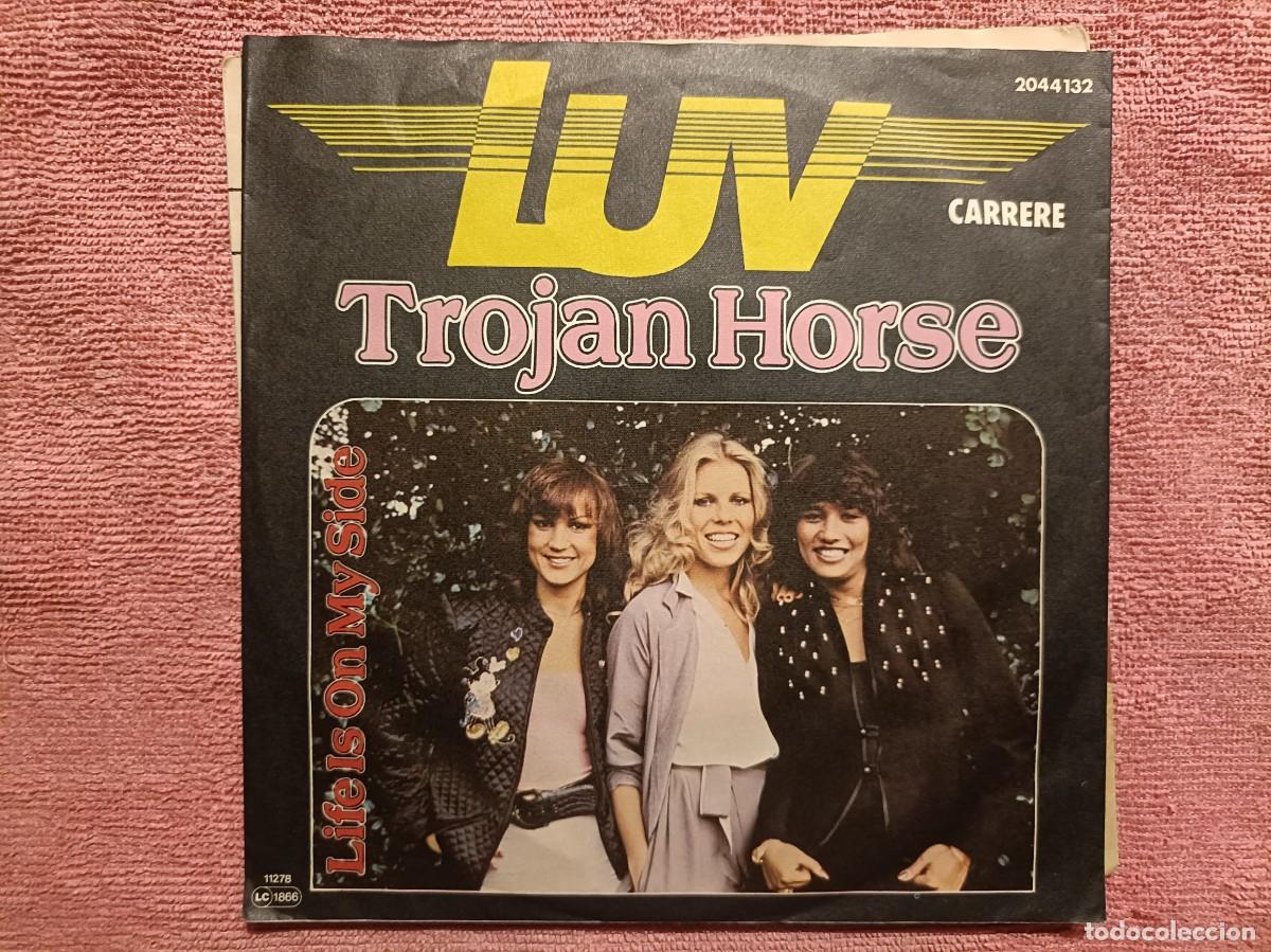 Discos de vinilo: LUV - Trojan Horse / Life Is On My SIde - Single sello Polydor 1978