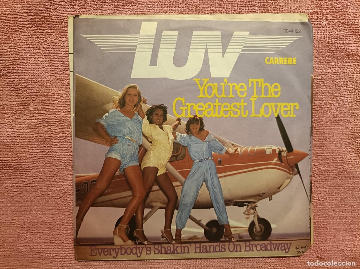 Discos de vinilo: LUV - You&acute;re The Greatest Lover / Everybody&acute;s shakin&acute; Hands On Broadway - Single sello Carrere 1978
