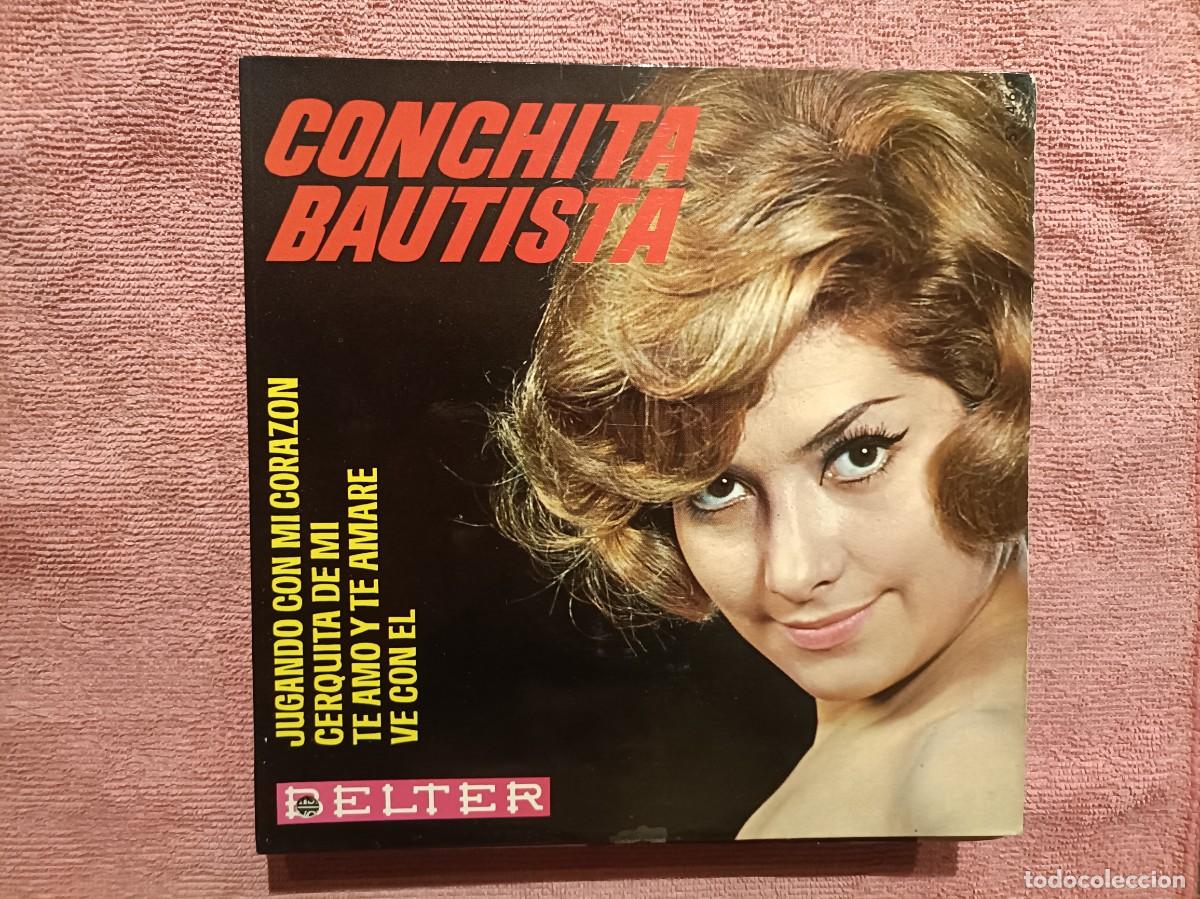 Discos de vinilo: Conchita Bautista - Jugando con mi coraz&oacute;n / Cerquita de m&iacute; / Ve con &eacute; / ... - EP. sello Belter 1964