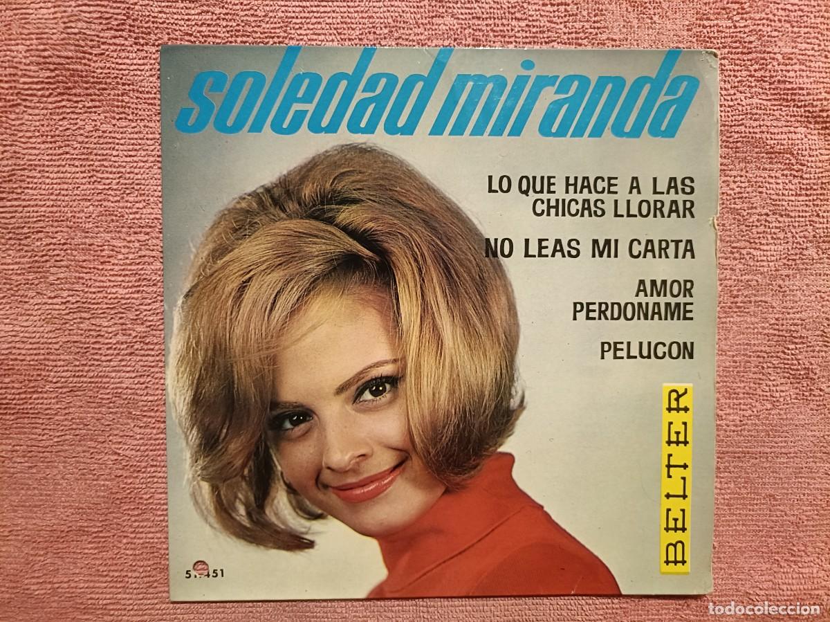 Discos de vinilo: Soledad Miranda - Lo que hace a las chicas llorar / No leas mi carta / ... - EP. sello Belter 1964