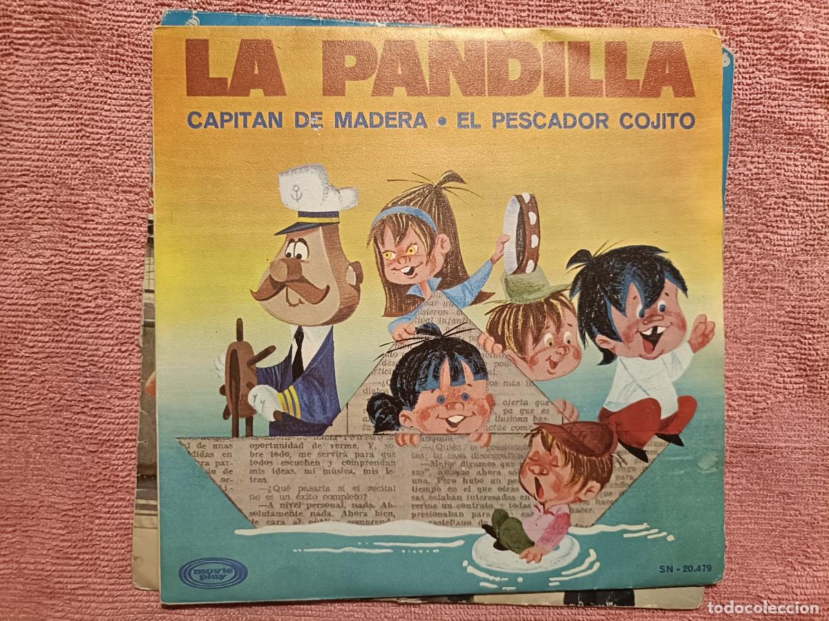 Discos de vinilo: La Pandilla - Capit&aacute;n de madera / El pescador cojito - Single sello MoviePlay 1970