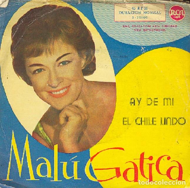 Discos de vinilo: Mal&uacute; Gatica &ndash; Ay de m&iacute;; El Chile lindo &ndash; RCA 3-12102 &ndash; 1960