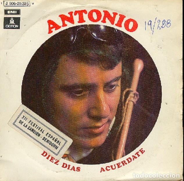 Discos de vinilo: Antonio &ndash; Diez d&iacute;as; Acu&eacute;rdate &ndash; ODEON 20.325 &ndash; 1970