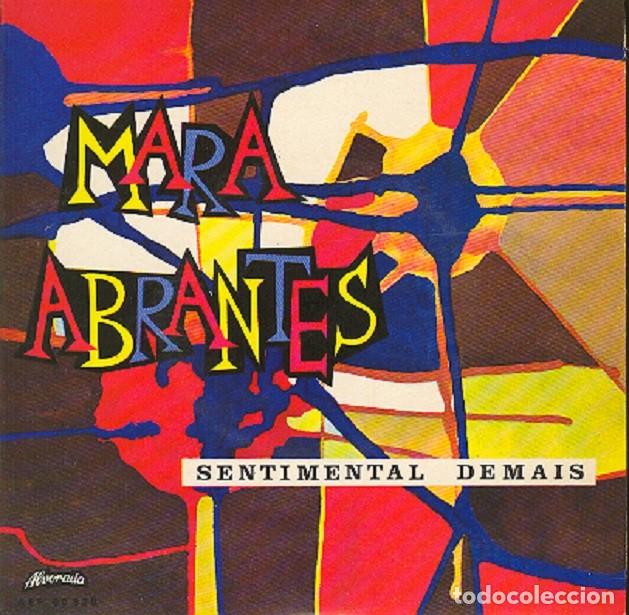 Discos de vinilo: Mara Abrantes &ndash; Sentimental demais; Ontem (BEATLES) + 2 &ndash; ALVORADA 60828 (Ed. Portuguesa) &ndash; 1967