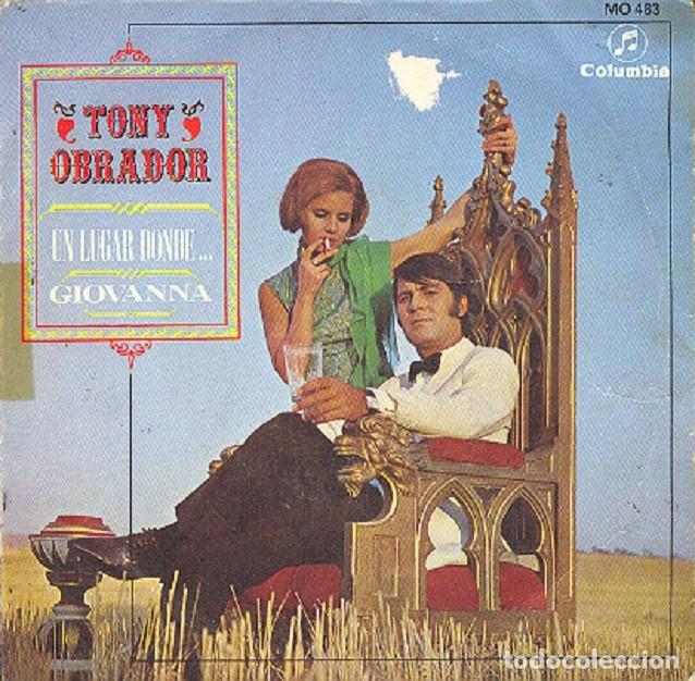 Discos de vinilo: Tony Obrador &ndash; Un lugar donde...; Giovanna &ndash; COLUMBIA 483 &ndash; 1966