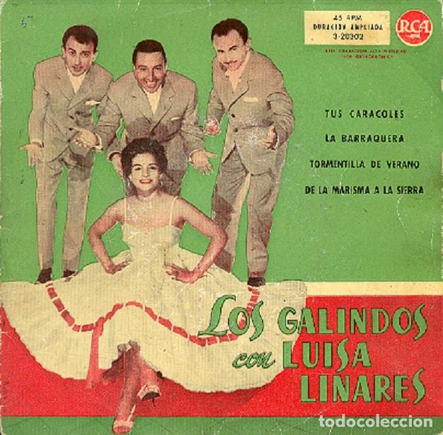 Discos de vinilo: Luisa Linares y Galindos &ndash; Tus caracoles; La barraquera; Tormentila de Verano+1&ndash;RCA 3-20302 &ndash; 1960