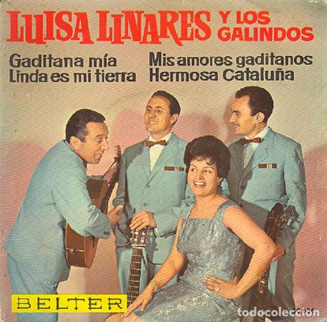Discos de vinilo: Luisa Linares y Galindos &ndash; Gaditana m&iacute;a; Linda es mi tierra + 2 &ndash; BELTER 51.636 &ndash; 1962