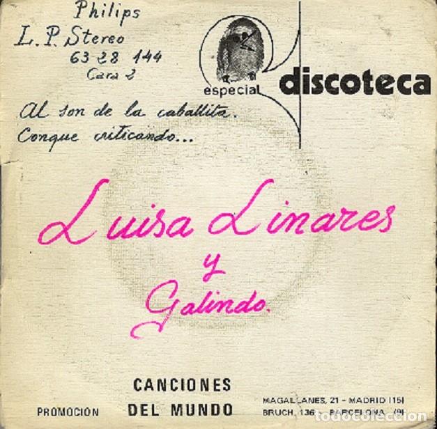 Discos de vinilo: Luisa Linares y Miguel Galindo &ndash; Al son de la caballita; Conque criticando &ndash; PHILIPS 63 32 087 &ndash; 197