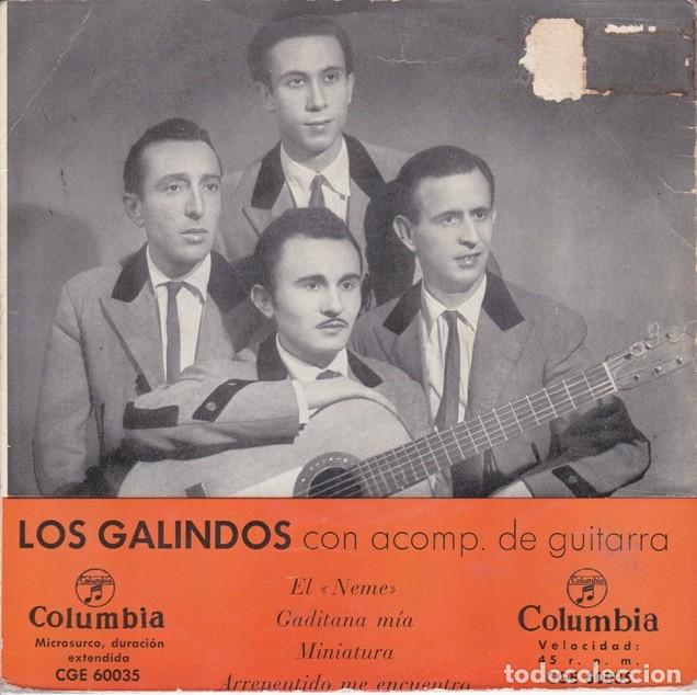 Discos de vinilo: Los Galindos &ndash; El Neme; Gaditana m&iacute;a; Miniatura + 1 &ndash; COLUMBIA 60035 &ndash; 1954