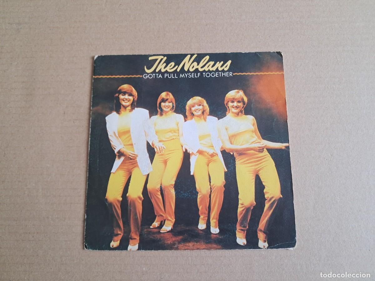 Discos de vinilo: THE NOLANS - GOTTA PULL MYSELF TOGETHER SINGLE 1980 EDICION ESPA&Ntilde;OLA