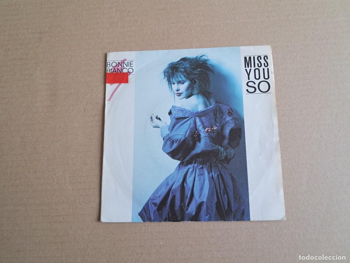 Discos de vinilo: BONNIE BIANCO - MISS YOU SO SINGLE 1987 EDICION ESPA&Ntilde;OLA