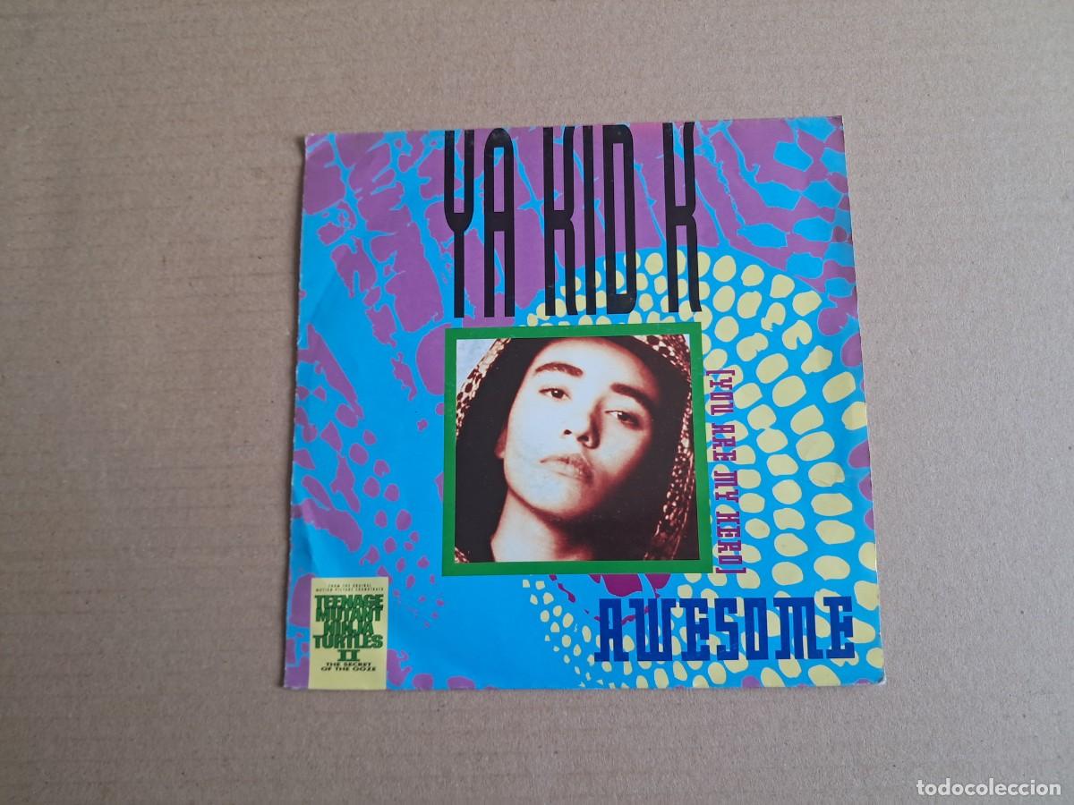 Discos de vinilo: YA KID K - AWESOME SINGLE 1991 EDICION EUROPEA