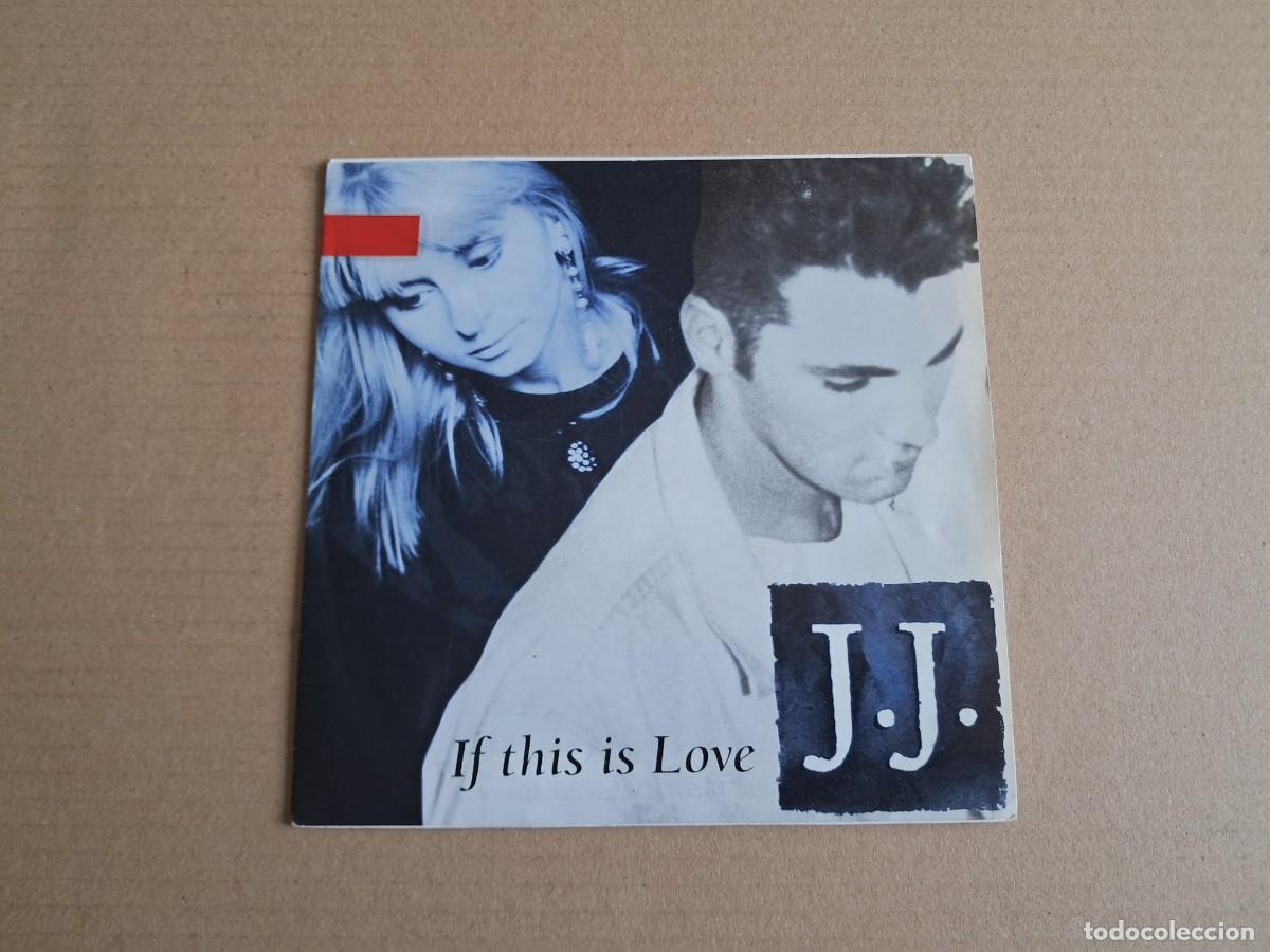 Discos de vinilo: J.J. - IF THIS IS LOVE SINGLE PROMOCIONAL 1991 EDICION ESPA&Ntilde;OLA