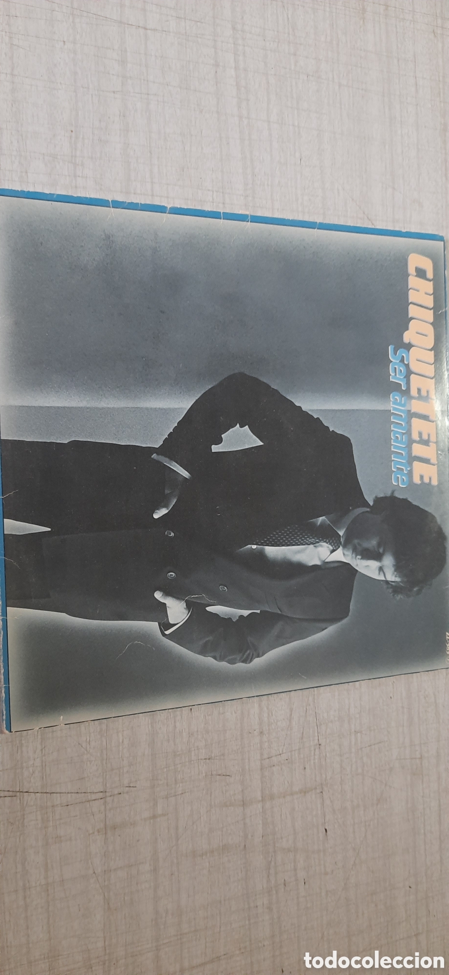 Discos de vinilo: Chiquetete ser amante
