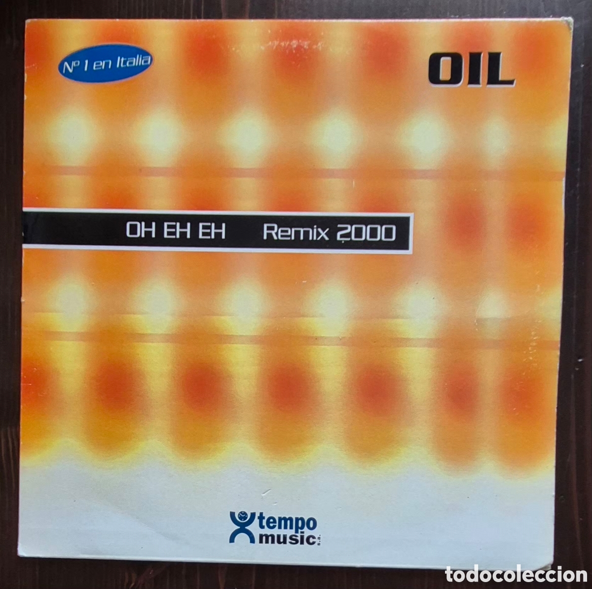 Discos de vinilo: MAXI - OIL - OH EH EH (REMIX 2000) ESPA&Ntilde;A (ITALODANCE)