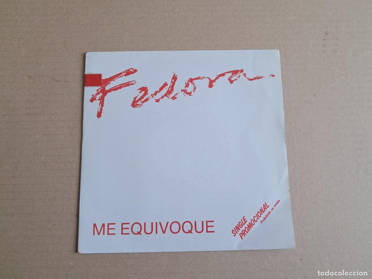Discos de vinilo: FEDORA - ME EQUIVOQUE SINGLE PROMOCIONAL 1986