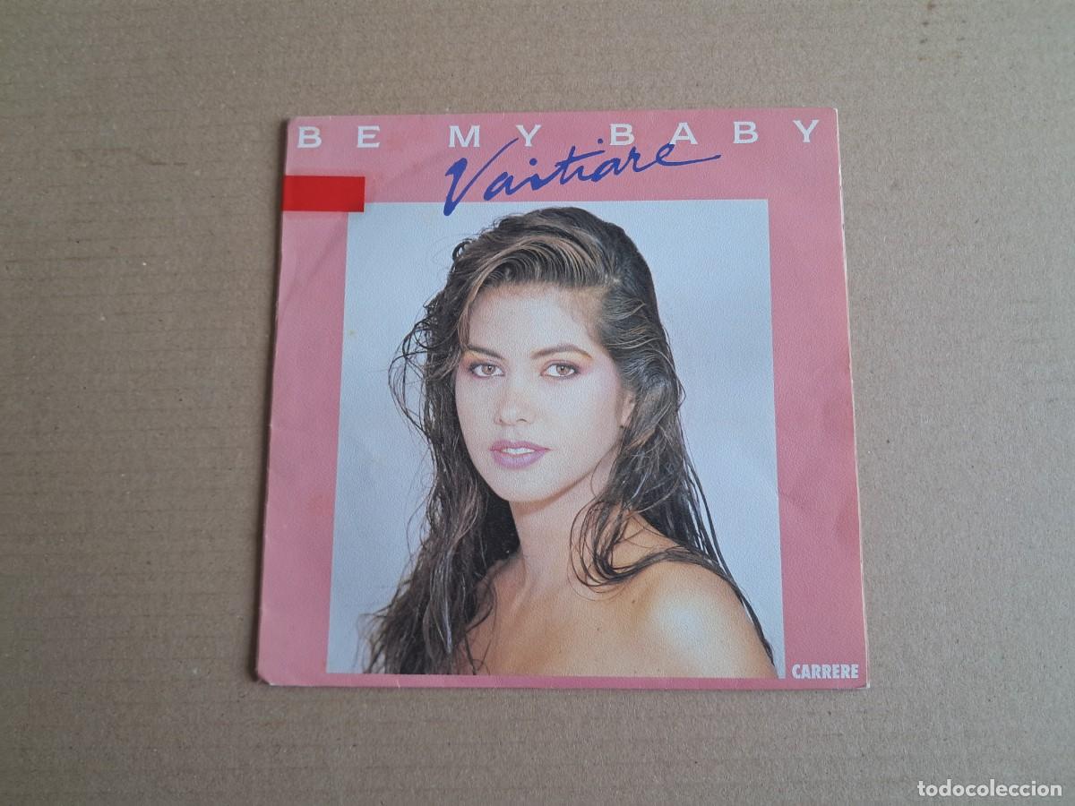 Discos de vinilo: VAITIARE - BE MY BABY SINGLE 1989 EDICION ESPA&Ntilde;OLA