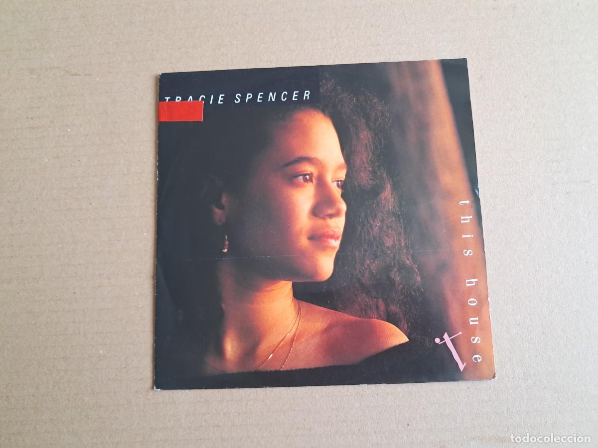 Discos de vinilo: TRACIE SPENCER - THIS HOUSE SINGLE 1990 EDICION EUROPEA